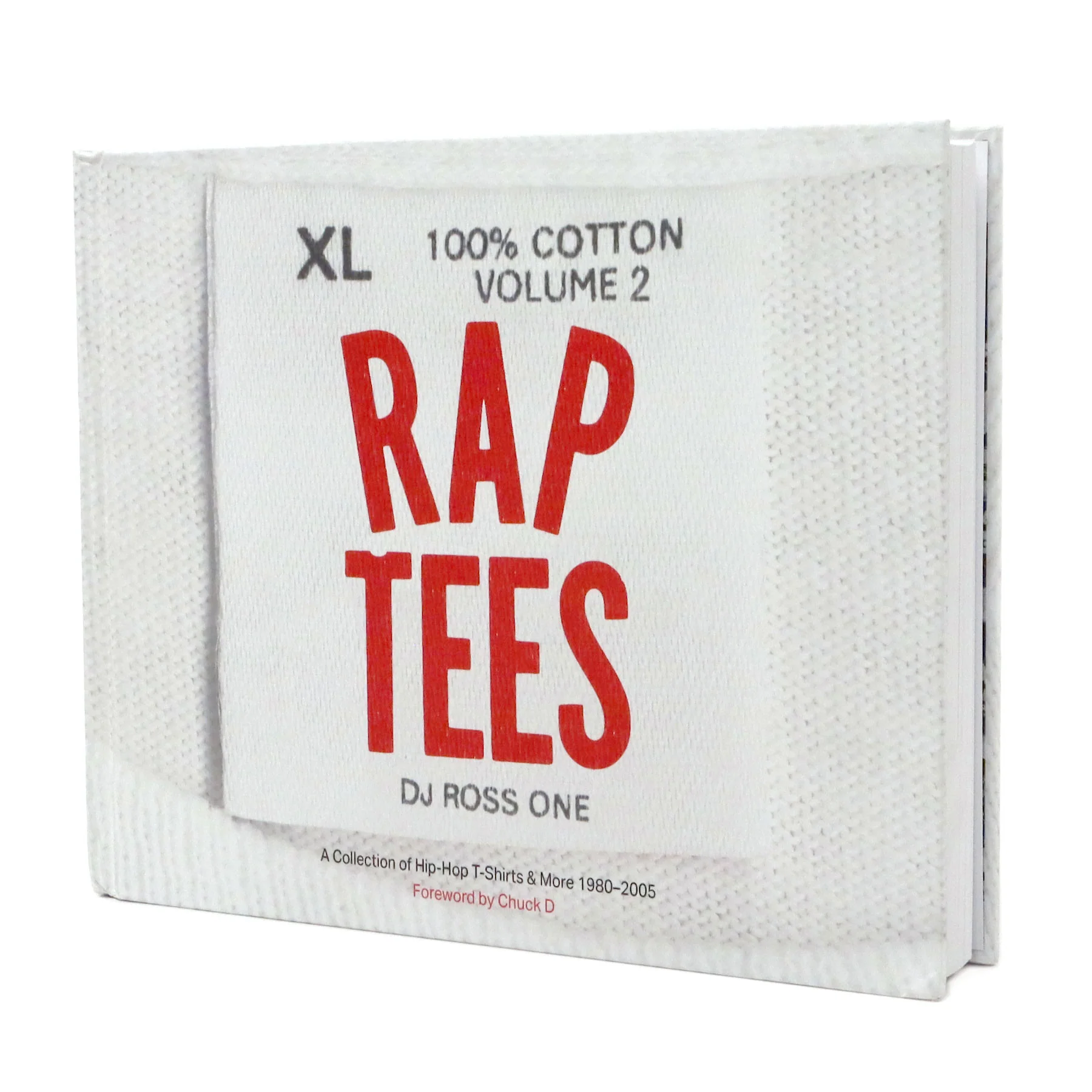 DJ Ross One: Rap Tees Vol. 2 - Hip-Hop T-Shirts & More 1980-2005 Book - Signed Copy