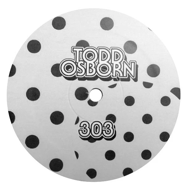 Todd Osborn: 303 / 909 12"